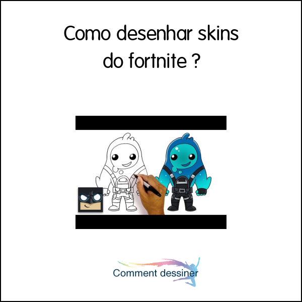 Como desenhar skins do fortnite